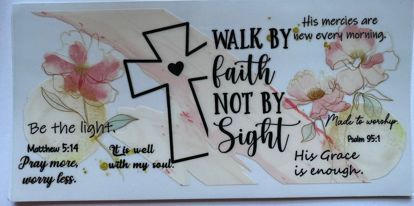 Walk By Faith