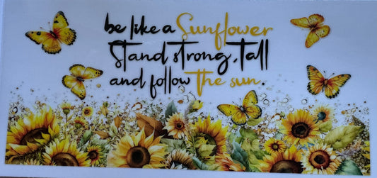 Be Like A Sunflower - 2