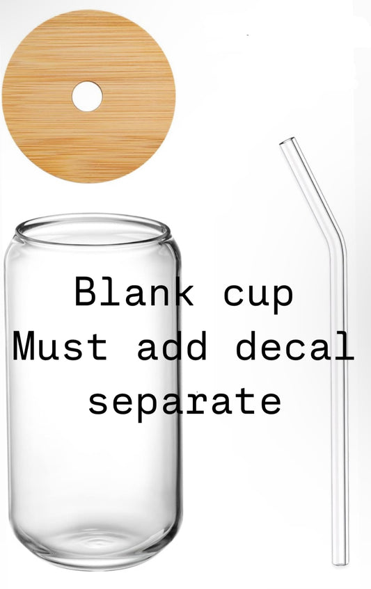 16oz Single Wall Glass Cup - NO GLITTER